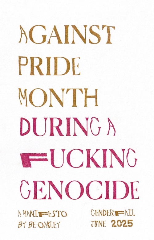 AGAINST PRIDE MONTH DURING A FUCKING GENOCIDE MANIFESTO