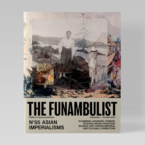 THE FUNAMBULIST 55: ASIAN IMPERIALISMS