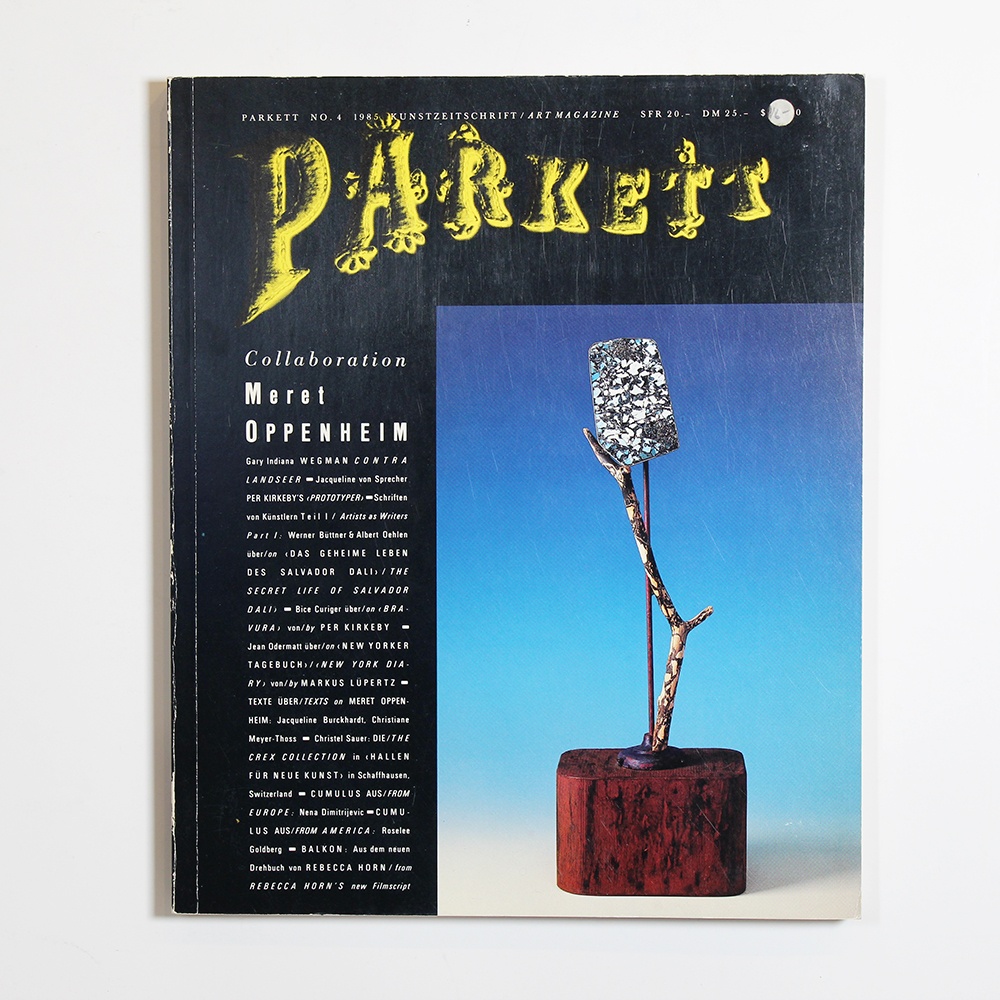 Parkett Vol. 4 - 1985 Meret Oppenheim