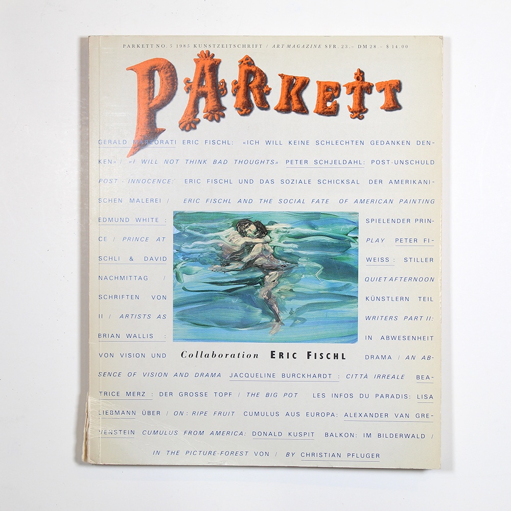 Parkett Vol. 5 - 1985 Eric Fischl