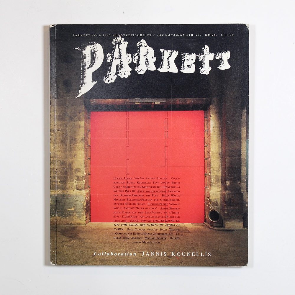 Parkett Vol. 6 - 1985 Jannis Kounellis