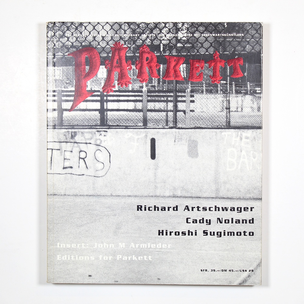 Parkett Vol. 46 - 1996 Richard Artschwager, Cady Noland, Hiroshi