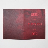 Tess Davey, Dallas Fellini, and Jordan King: Seen Through&#160;Red