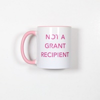 Making Space: NOT A GRANT RECIPIENT&#160;Mug