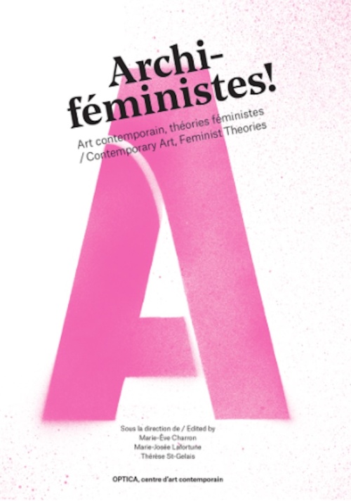 ARCHI-FÉMINISTES! Contemporary Art, Feminist Theories