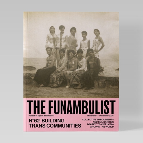 FUNAMBULIST 62: Building Trans Communities 