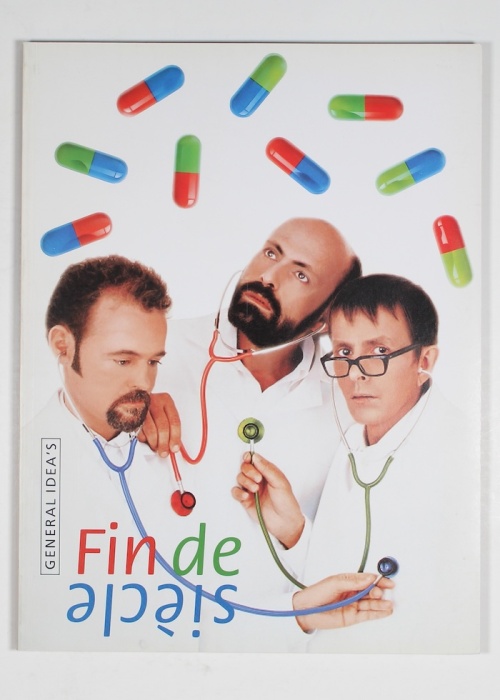 General Idea’s Fin de Siècle
