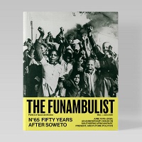 The Funambulist 65: Fifty Years After Soweto