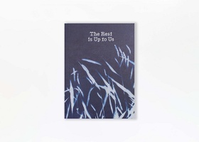 The Rest is Up to Us