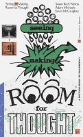 Susan Buck-Morss, Kevin McCaughey, and Adam Michaels: Seeing Making: Room for Thought