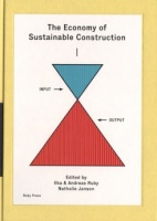 Ilka &amp; Andrea Ruby and  N.janson Eds: The Economy of Sustainable&#160;Construction