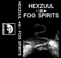 Hexzuul/Fog Spirits Split&#160;Casette