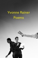 Yvonne Rainer:&#160;Poems