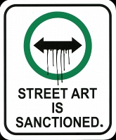 Denise St Marie and Timothy Walker: Small Sign Series 24 (street art is&#160;sanctioned)