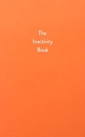 Celeste Fichter: The Inactivity&#160;Book