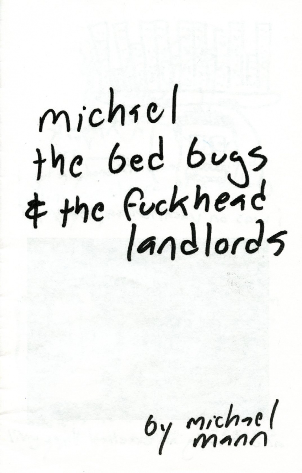 Michael, the Bed Bugs, and the Fuckhead Landlords