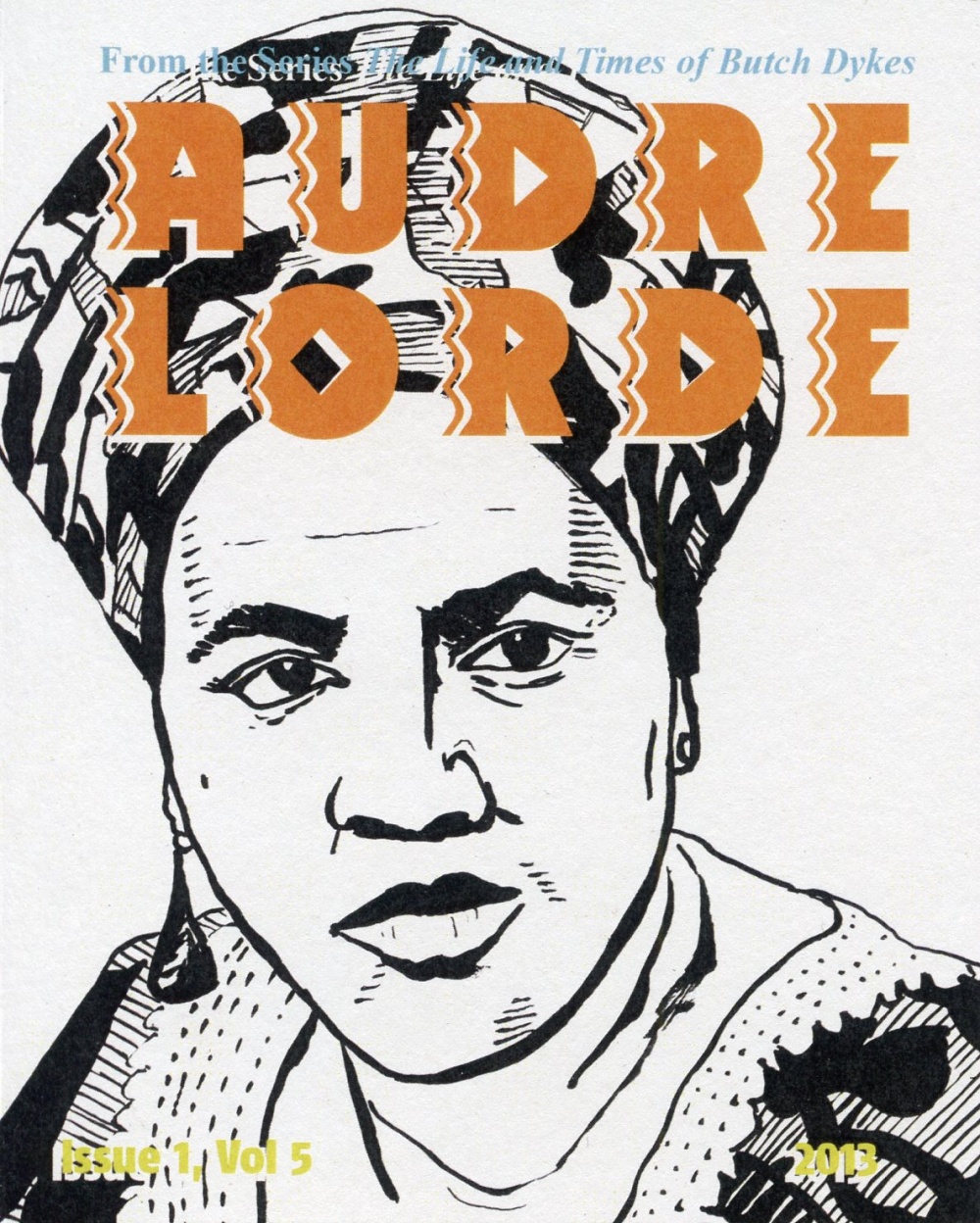 From the series The Life and Times of Butch Dykes: AUDRE LORDE