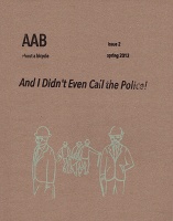 About A Bicycle Issue 2: And I Didn’t Even Call the&#160;Police!