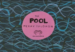 Merav Salomon: The&#160;Pool