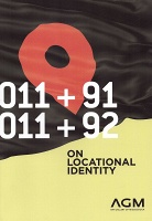 011+91 | 011+92 - On Locational&#160;Identity