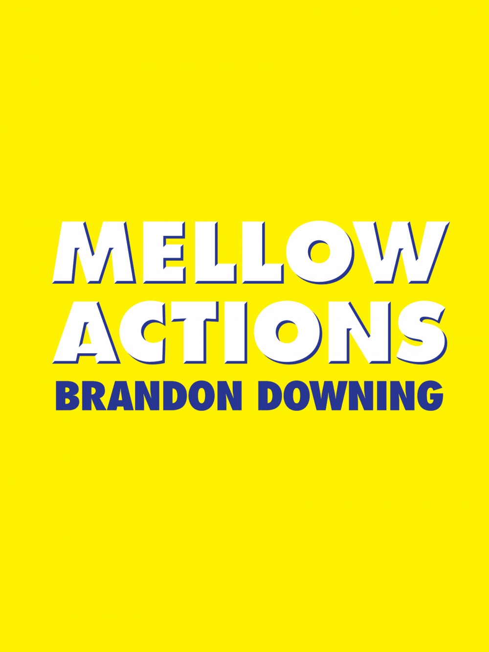 Mellow Actions