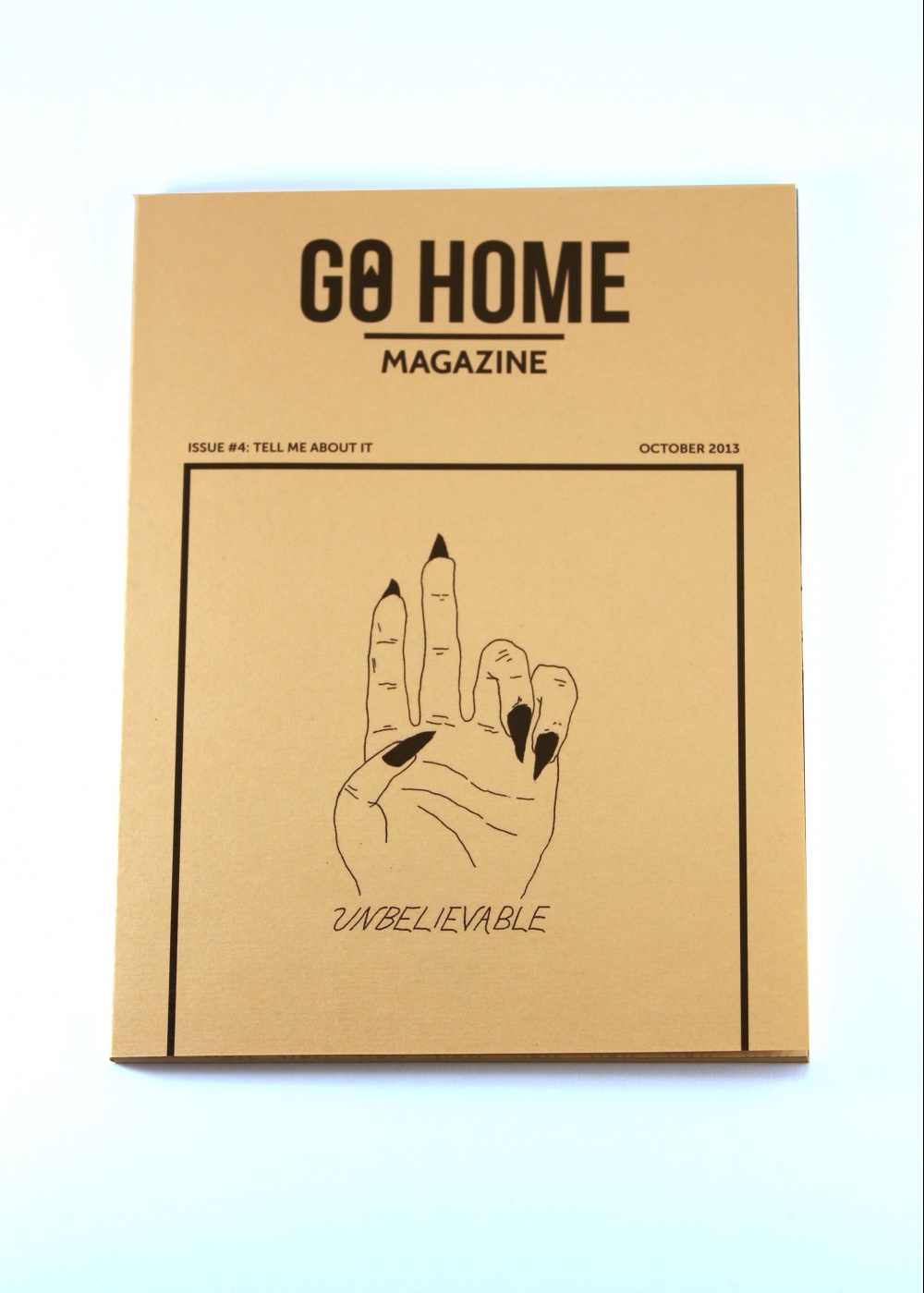 Go Home Magazine, Issue 4: Tell Me About It