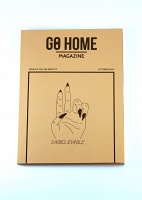 Go Home Magazine, Issue 4: Tell Me About&#160;It