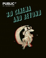 Public 47: 3D Cinema And&#160;Beyond