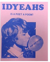 Jesse Harris : Idyeahs: Is a Poet a&#160;Poem?