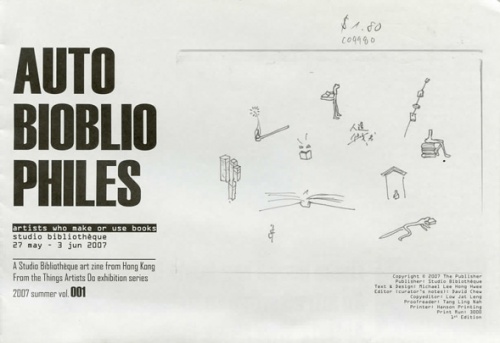 ArtZine 2007, Summer Vol. 001: Autobibliophiles: Artists Who Mak