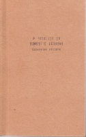 Catharine Beecher: Treatise on Domestic&#160;Economy