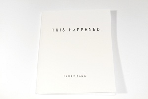 Laurie Kang: This&#160;Happened