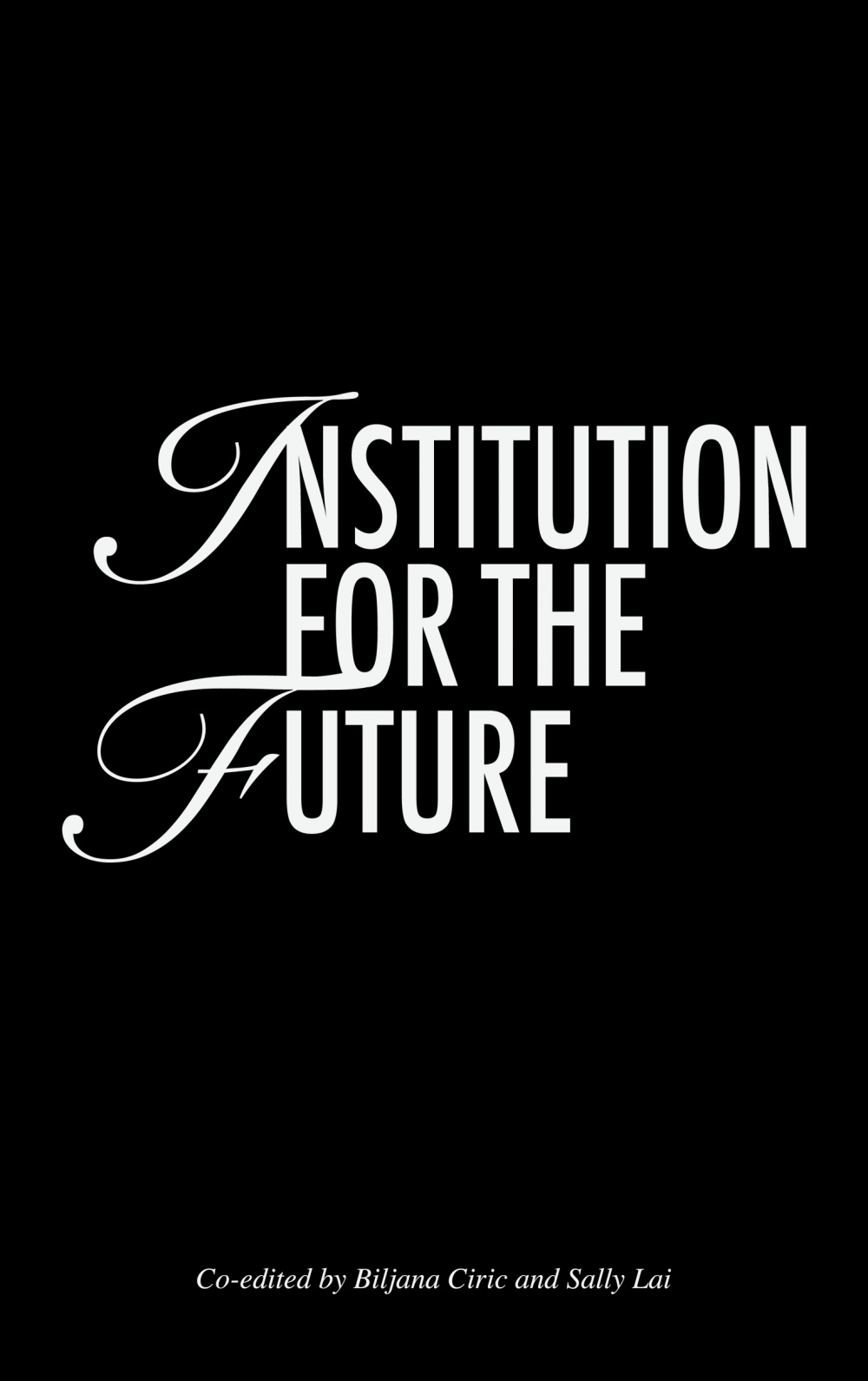 Institution for the Future