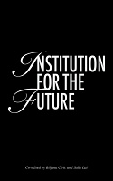 Institution for the&#160;Future