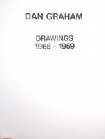 Dan Graham Drawings 1965-1969