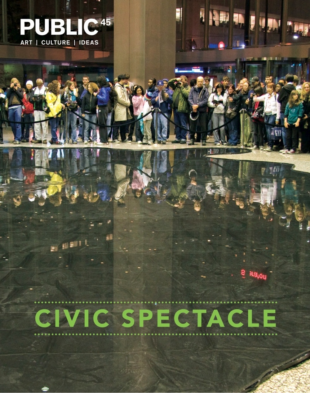 Public 45: Civic Spectacle