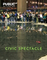 Public 45: Civic&#160;Spectacle