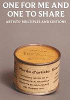 One for Me and One to Share: Artist’s Multiples and&#160;Editions