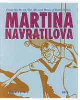 Eloisa Aquino: The Life and Times of Butch Dykes: Martina&#160;Navratilova