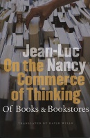 On the Commerce of Thinking: Of Books &amp;&#160;Bookstores