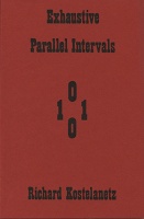 Richard Kostelanetz: Exhaustive Parallel&#160;Intervals