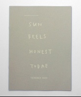 Terence Koh: Sun Feels Honest&#160;Todae