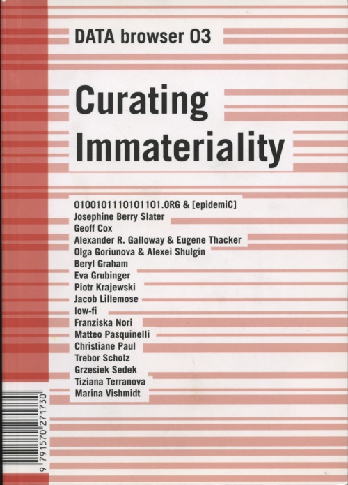 Curating Immateriality: