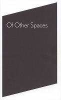 Of Other&#160;Spaces