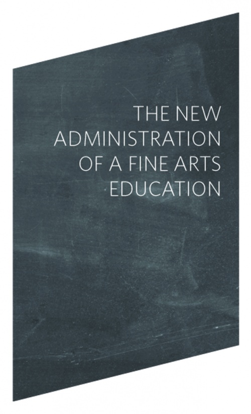 The Administration of a Fine Arts Education