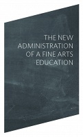 The Administration of a Fine Arts&#160;Education