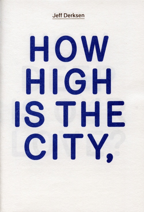 Pamphlet #02: How High is the City, How Deep is our Love