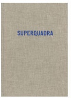 Erik van der Weijde:&#160;Superquadra