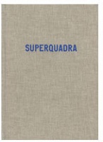 Erik van der Weijde:&#160;Superquadra