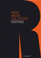 RAQS Media Collective: Raqs Media Collective

Seepage